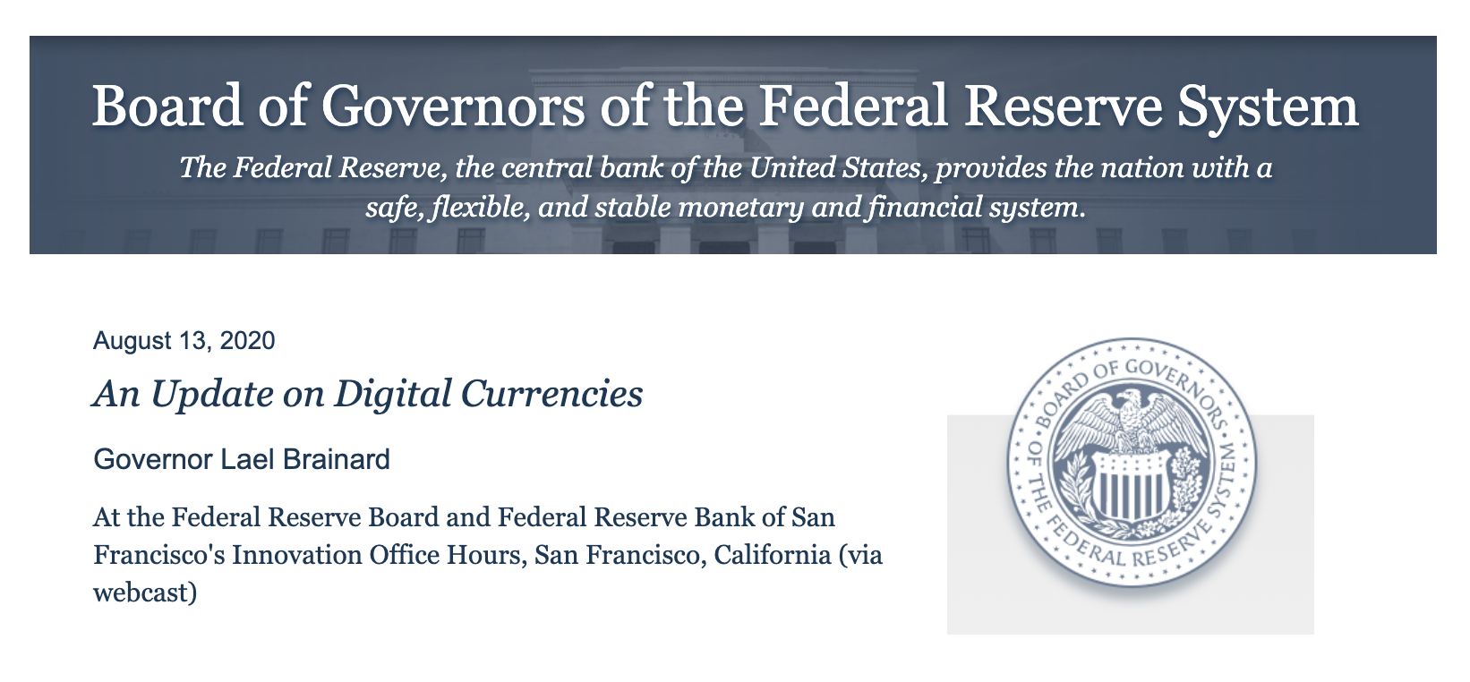 An Update on Digital Currencies Governor Lael Brainard At the Federal